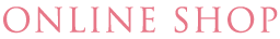 ONLINE SHOP
